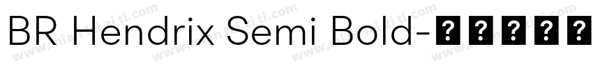 BR Hendrix Semi Bold字体转换